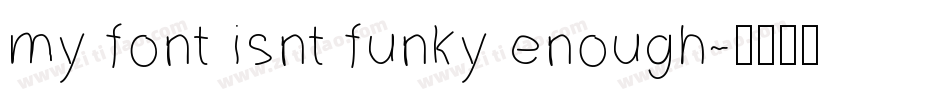 my font isnt funky enough字体转换
